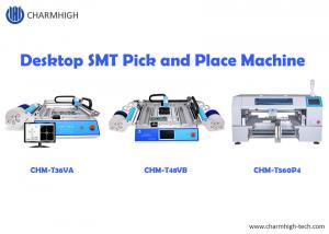 China Charmhigh Best Sell Desktop SMT Pick and Place Machine CHMT36VA CHMT48VB CHMT560P4 on sale